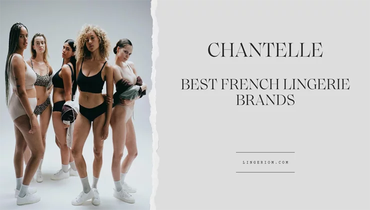 Chantelle - French Lingerie Brand