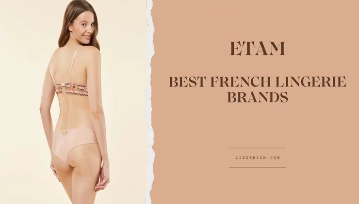 Etam - French Lingerie Brand
