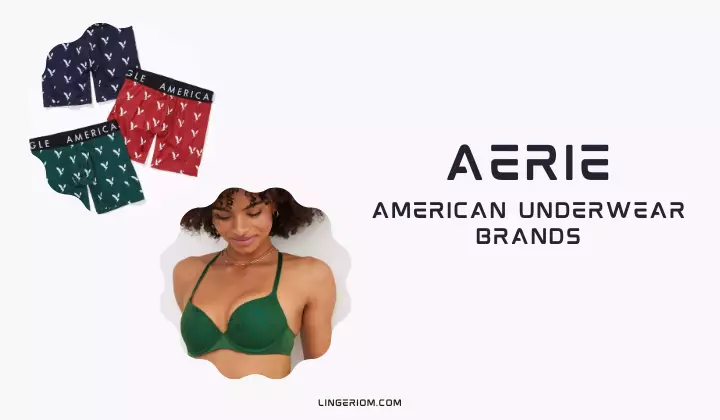 American Underwear Brands - Aerie