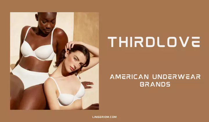 ThirdLove - American Lingerie Brands