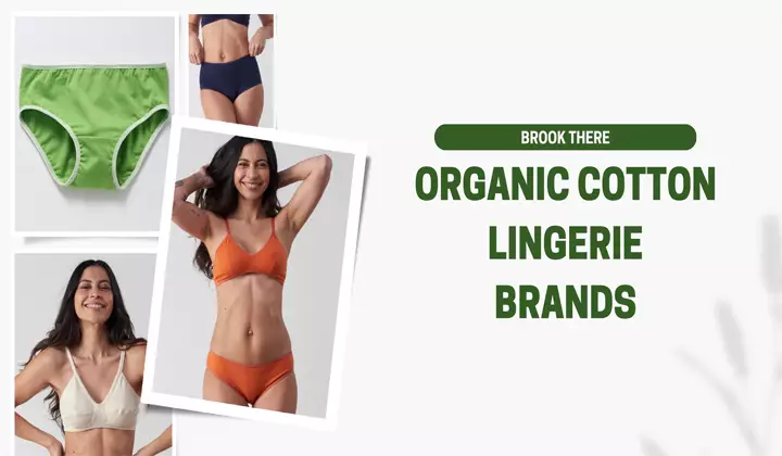 Organic Cotton Lingerie Brands - Brook There