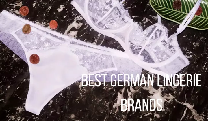 Best German Lingerie Brands
