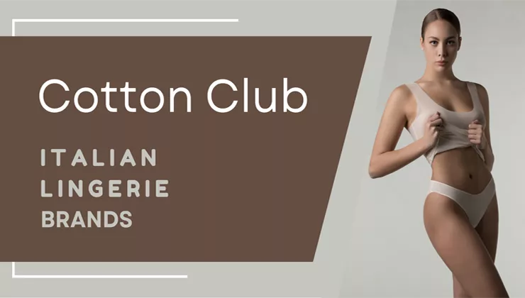 Cotton Club - Italian Lingerie Brands