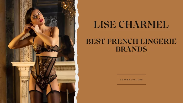 Lise Charmel - French Lingerie Brand