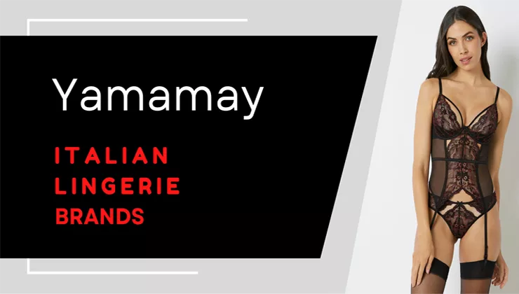 Yamamay - Italian Lingerie Brands